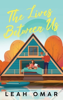 The Lives Between Us: (Book 2 of the Between Series)