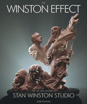 Hardcover Winston Effect: The Art & History of Stan Winston Studio Book