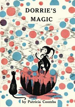 Dorrie's Magic - Book #1 of the Dorrie the Little Witch