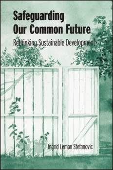 Paperback Safeguarding Our Common Future: Rethinking Sustainable Development Book