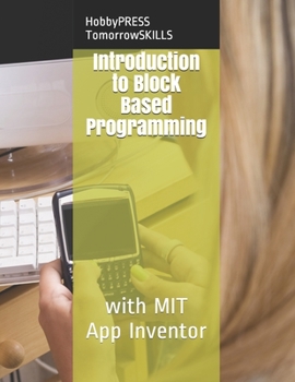 Paperback Introduction to Block Based Programming: with MIT App Inventor Book