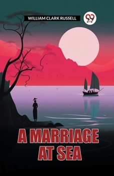 Paperback A Marriage At Sea Book