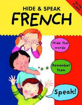 Paperback Hide and Speak French (Hide & Speak S.) Book