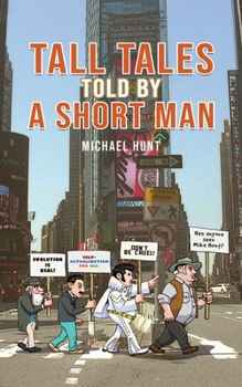 Paperback Tall Tales Told By A Short Man Book