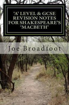 Paperback GCSE & 'a' Level Revision Notes for Shakespeare's Macbeth: Scene-by-scene study guide: Shakespeare's play explained in simple language Book