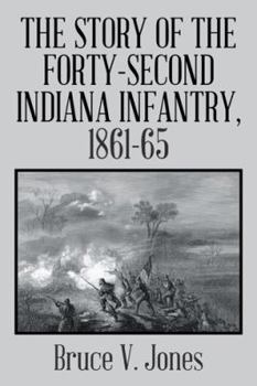 Paperback The Story of the Forty-second Indiana Infantry, 1861-65. Book