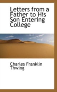 Paperback Letters from a Father to His Son Entering College Book
