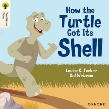 Paperback Oxford University Press, USA Oxford Reading Tree Traditional Tales Level 5 How the Turtle Got Its Shell. Book