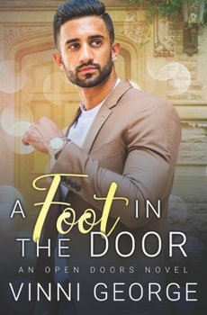 A Foot in the Door: An Open Doors Novel - Book #3 of the Open Doors