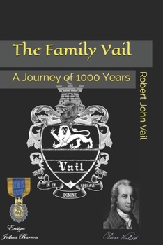 Paperback The Family Vail: A Journey of 1000 Years Book