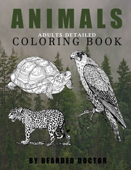 Paperback Animals Adults Detailed Coloring Book: Wild Animals, Sea Creatures, Birds and much more (Large 8.5 x11'') Book
