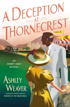 A Deception at Thornecrest - Book #7 of the Amory Ames