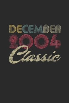 Classic December 2004: Dotted Bullet Grid Notebook / Journal (6 X 9) – 15th Birthday Gift Idea for Women And Men