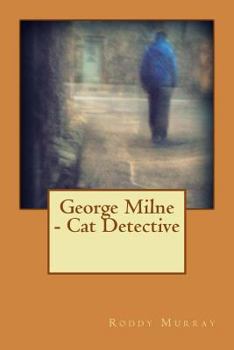 Paperback George Milne - Cat Detective Book