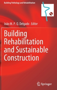 Hardcover Building Rehabilitation and Sustainable Construction Book