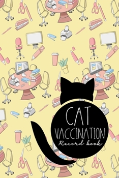 Paperback Cat Vaccination Record Book: Record Of Vaccinations, Vaccine Record, Vaccination Schedule, Vaccine History Book