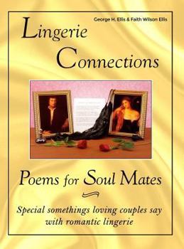 Hardcover Lingerie Connections: Poems for Soul Mates Book