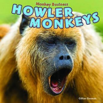 Library Binding Howler Monkeys Book