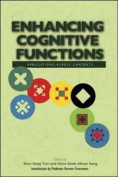 Hardcover Enhancing Cognitive Functions: Applications Across Contexts Book