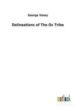 Paperback Delineations of The Ox Tribe Book