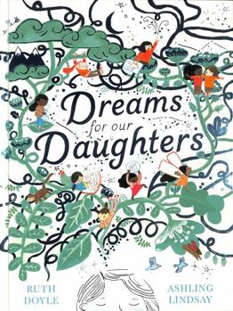 Dreams for Our Daughters - Book #2 of the Songs and Dreams