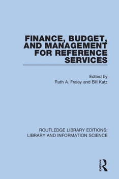 Paperback Finance, Budget, and Management for Reference Services Book