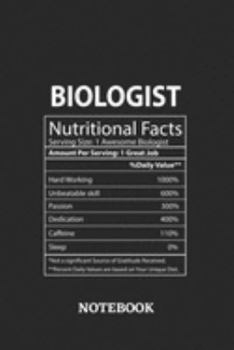 Nutritional Facts Biologist Awesome Notebook: 6x9 inches - 110 graph paper, quad ruled, squared, grid paper pages • Greatest Passionate working Job Journal • Gift, Present Idea