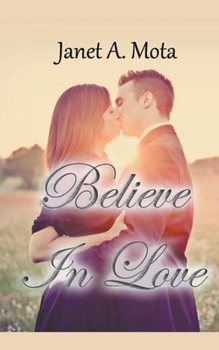 Paperback Believe In Love Book