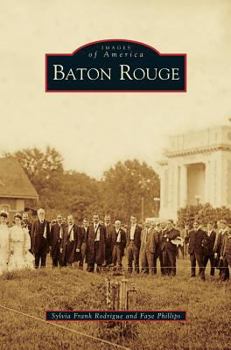 Baton Rouge - Book  of the Images of America: Louisiana