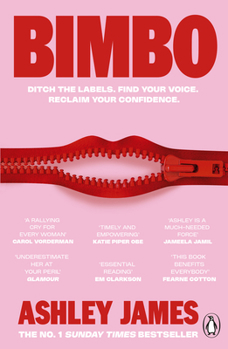 Paperback Bimbo: Ditch the Labels. Find Your Voice. Reclaim Your Confidence. Book
