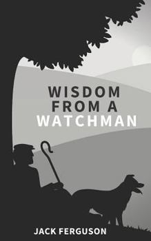 Paperback Wisdom from a Watchman Book