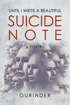 Paperback Until I Write a Beautiful Suicide Note: a poetry Book