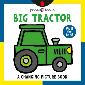 Board book A Changing Picture Book: Big Tractor Book