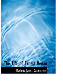 The Life of Ernest Renan