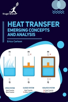 Hardcover Heat Transfer: Emerging Concepts and Analysis Book