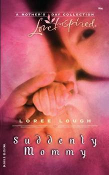 Suddenly Mommy (Reader's Choice) - Book #2 of the Suddenly