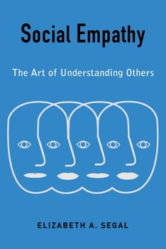 Hardcover Social Empathy: The Art of Understanding Others Book