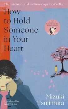 Paperback How to Hold Someone in your Heart Book