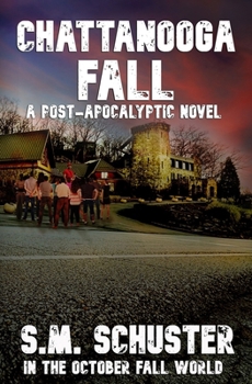 CHATTANOOGA FALL (In The October Fall World)