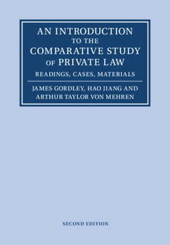 Hardcover An Introduction to the Comparative Study of Private Law: Readings, Cases, Materials Book