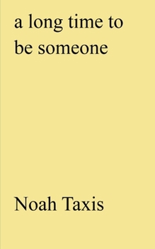 Paperback A long time to be someone Book