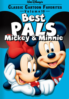 Classic Cartoon Favorites, Vol. 10: Best Pals, Mickey and Minnie