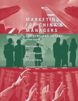 Paperback Marketing for China's Managers: Current and Future Second Edition Book