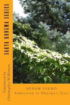 Paperback Sakya Kongma Series: Admission at Dharma's Gate Book