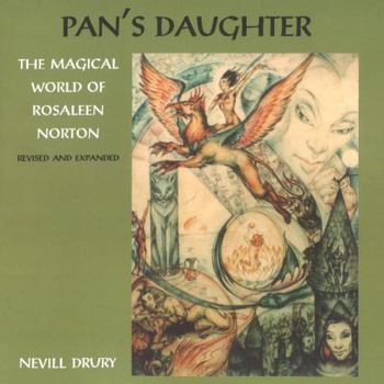 Paperback Pan's Daughter: The Magical World of ROSALEEN NORTON Book