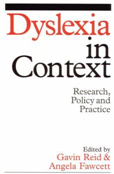 Paperback Dyslexia in Context: Research, Policy and Practice Book