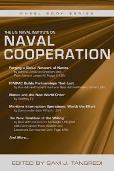 The U.S. Naval Institute on Naval Cooperation - Book  of the U.S. Naval Institute Wheel Books