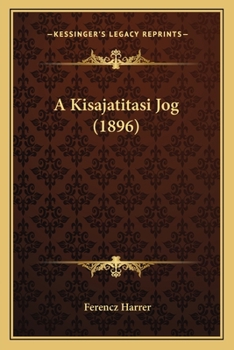 Paperback A Kisajatitasi Jog (1896) [Hungarian] Book