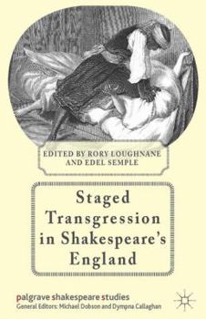 Hardcover Staged Transgression in Shakespeare's England Book