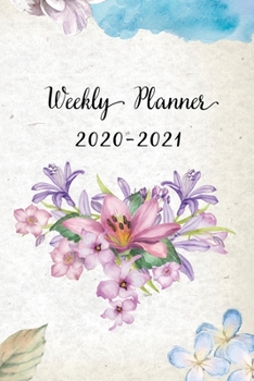 Paperback Weekly Planner 2020-2021: Pretty Floral Design Weekly and Monthly Planner - Perfect Gift for Girl Women Friends and Colleagues Book